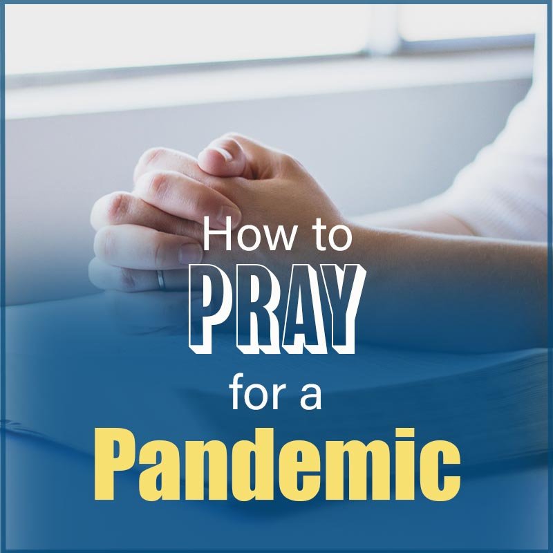 How to Pray for a Pandemic • Fruitfully Living